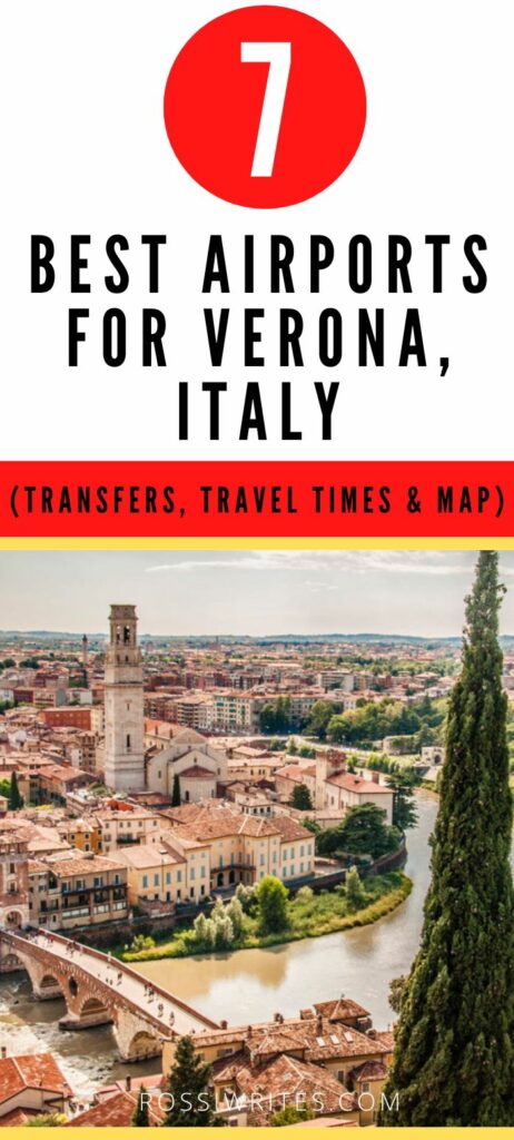Pin Me - The Best Airports for Verona, Italy - rossiwrites.com