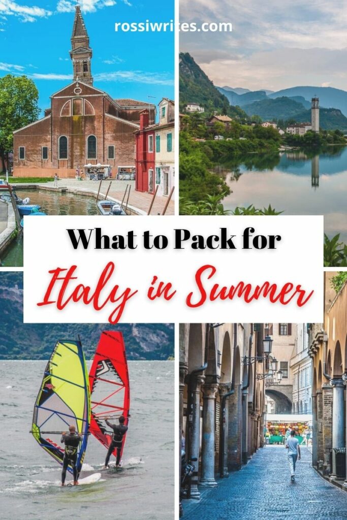 What to Pack for Italy in Summer - A Handy Packing List for a summer trip to Italy - rossiwrites.com