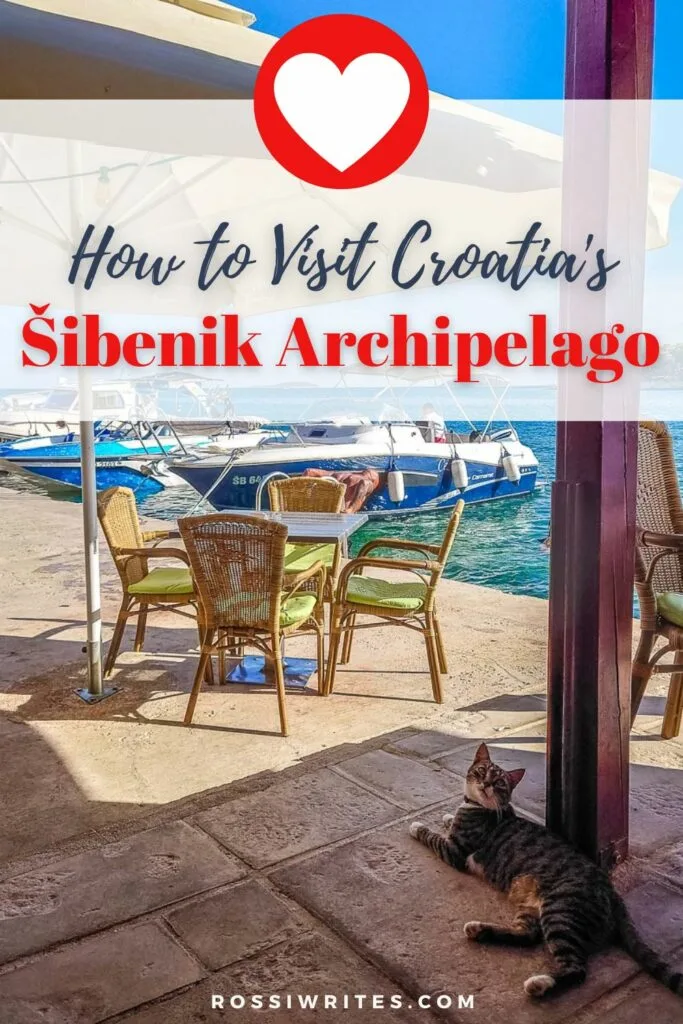 How to Visit Croatia's Šibenik Archipelago and Best Things to Do - rossiwrites.com