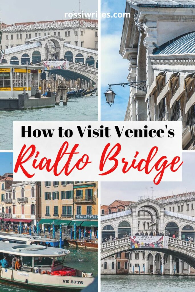How to Visit Rialto Bridge in Venice, Italy - Travel Tips and Maps - rossiwrites.com