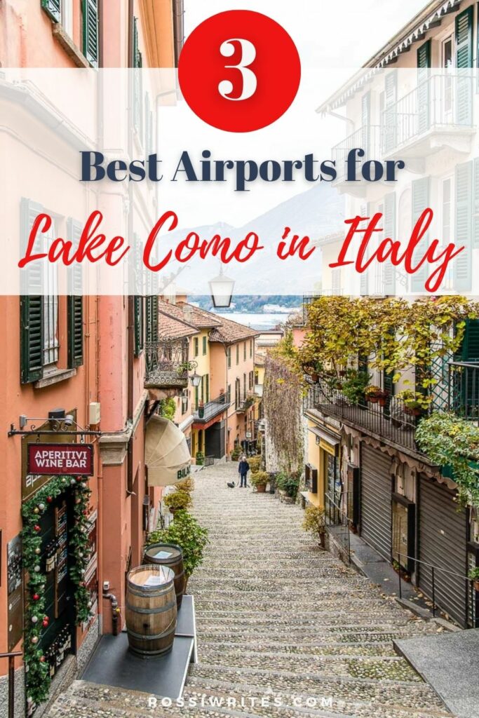 Nearest Airports to Lake Como, Italy - Transfer Options, Travel Times, and Maps - rossiwrites.com
