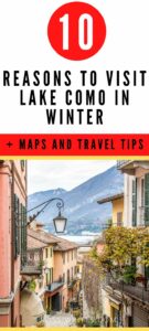 Pin Me - 10 Reasons to Visit Lake Como in Winter - Italy's Most Famous Lake - rossiwrites.com