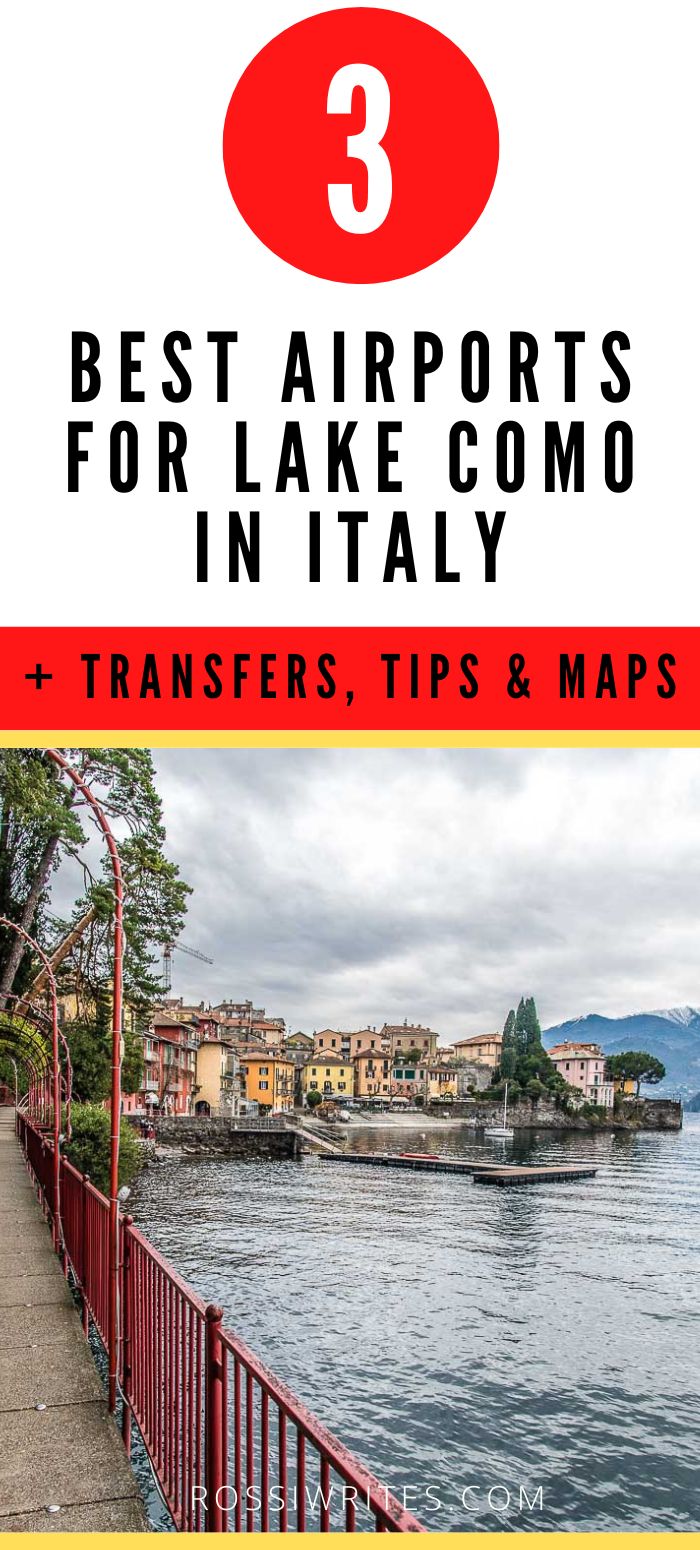 Pin Me Airports For Lake Como Italy Transfer Times Maps And Practical Tips Rossiwrites.com  