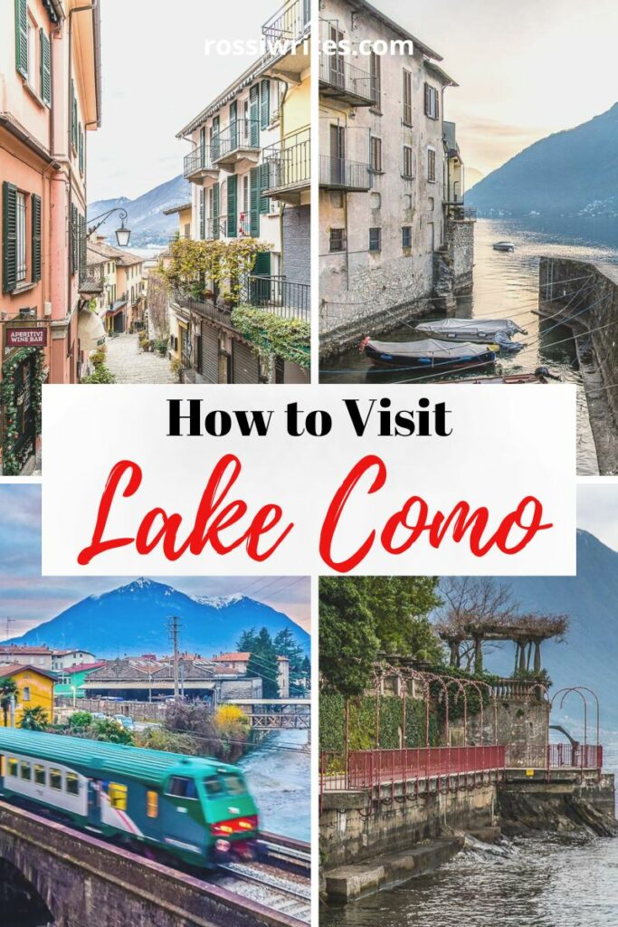 How To Visit Lake Como Practical Tips Travel Information And Maps Rossiwrites Com Rossi