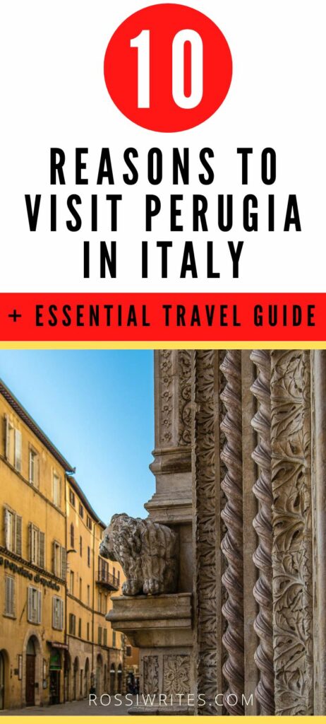 Pin Me - 10 Reasons to Visit Perugia, Italy - The Essential Travel Guide - rossiwrites.com
