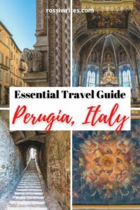 Travel Guide for Perugia, Italy - How to Visit, When to Visit, and Where to Stay in the Capital of Umbria - rossiwrites.com