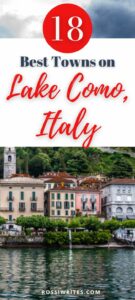 Pin Me - 18 Best Towns to Visit on Lake Como, Italy - With Maps, Itineraries, and Essential Travel Guide - rossiwritescom