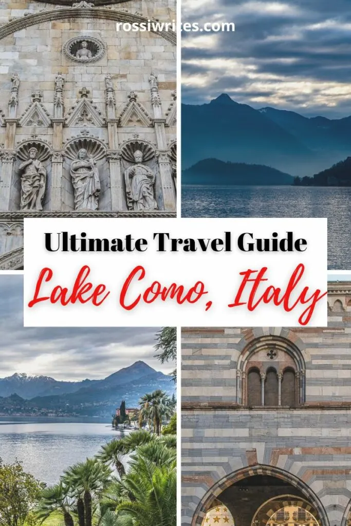 Travel Guide for Lake Como, Italy - Maps, Travel Tips, and Itineraries - rossiwrites.com