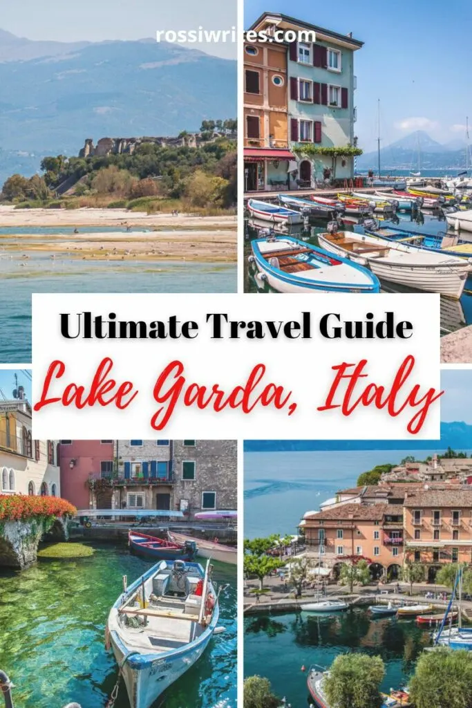 Travel Guide for Lake Garda, Italy - How to Visit and Best Things to Do - rossiwrites.com