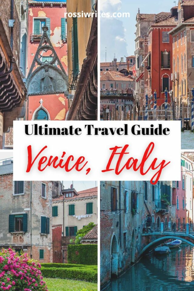 Venice, Italy - How to Visit and Best Things to Do (Maps & Guide)