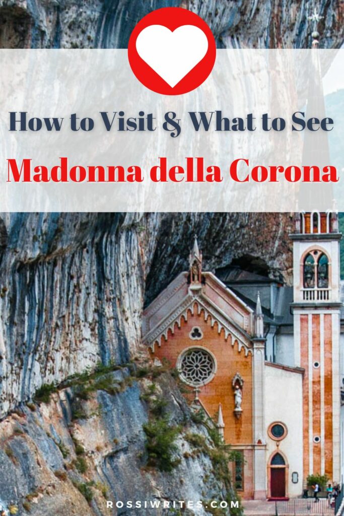 Sanctuary of Madonna della Corona, Italy - How to Visit and What to See - rossiwrites.com