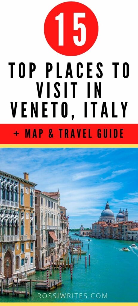Pin Me - Top 15 Places to Visit in Veneto, Italy - Map, Travel Guide, Itinerary for One Week - rossiwrites.com