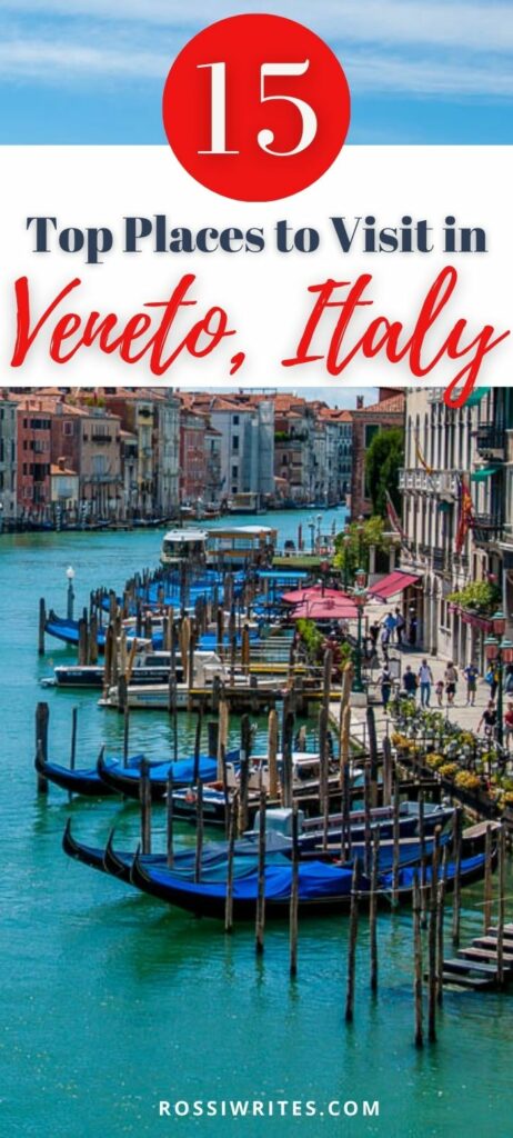 Pin Me - Veneto in Italy - How to Visit, What to See, and Best Things to Do - Map, Travel Guide, and Itinerary for One Week - rossiwrites.com